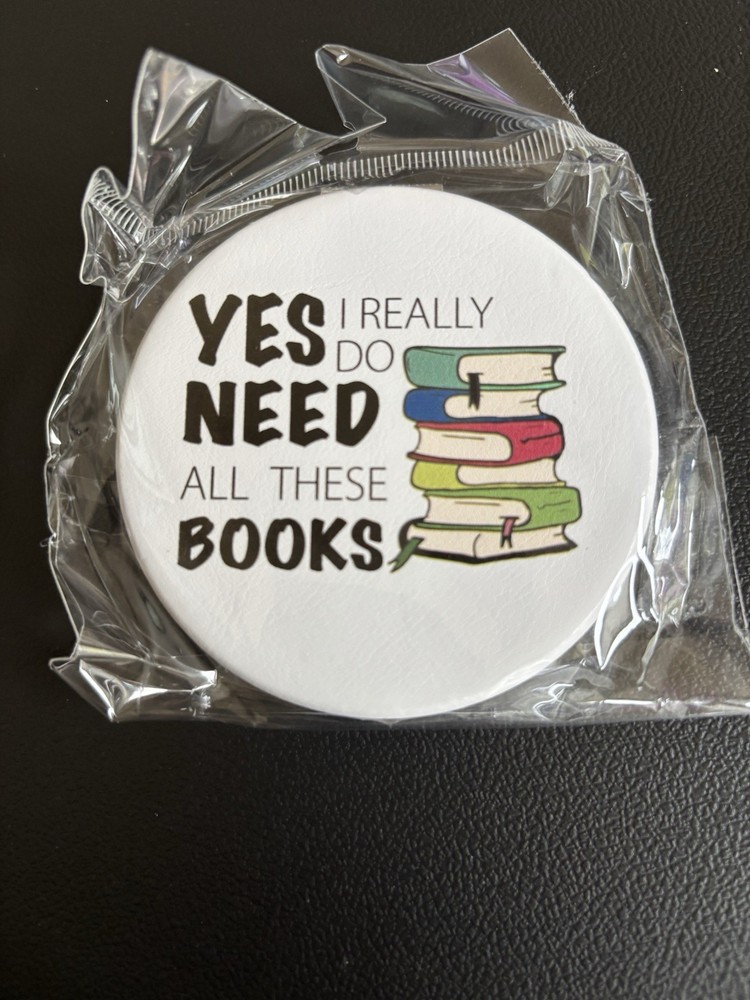 Yes, I Really Do Need All These Books Compact Mirror