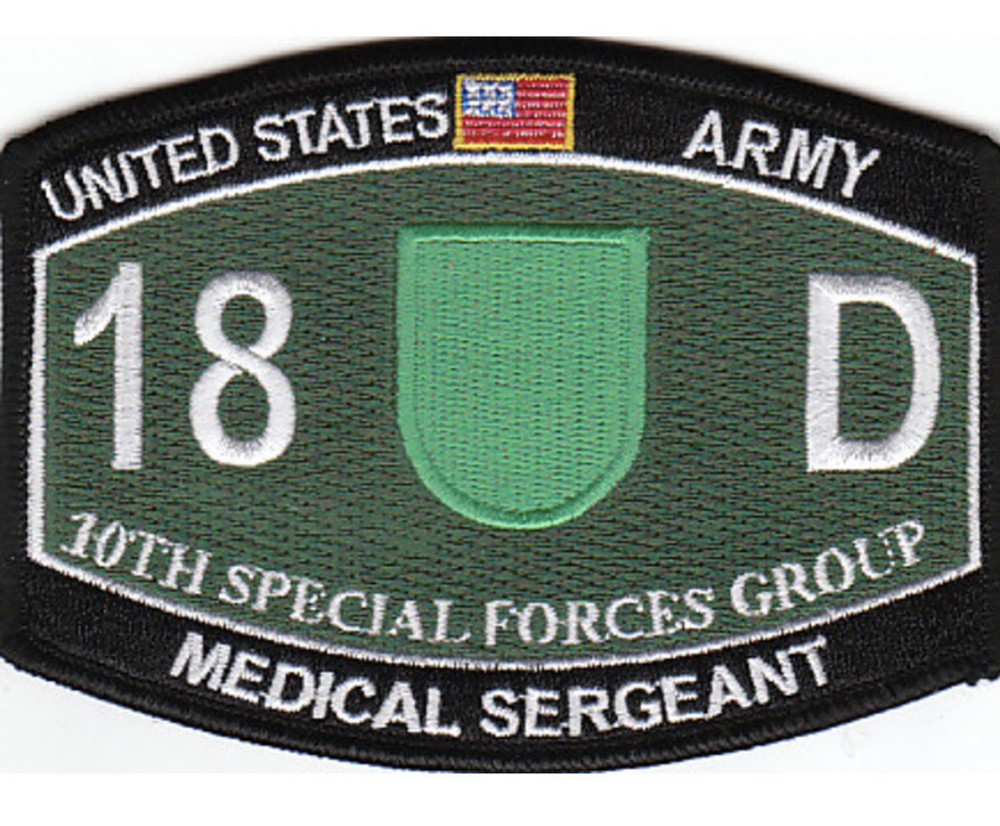 4.375" ARMY 10TH SPECIAL FORCES GROUP 18D MEDICAL SERGEANT EMBROIDERED PATCH