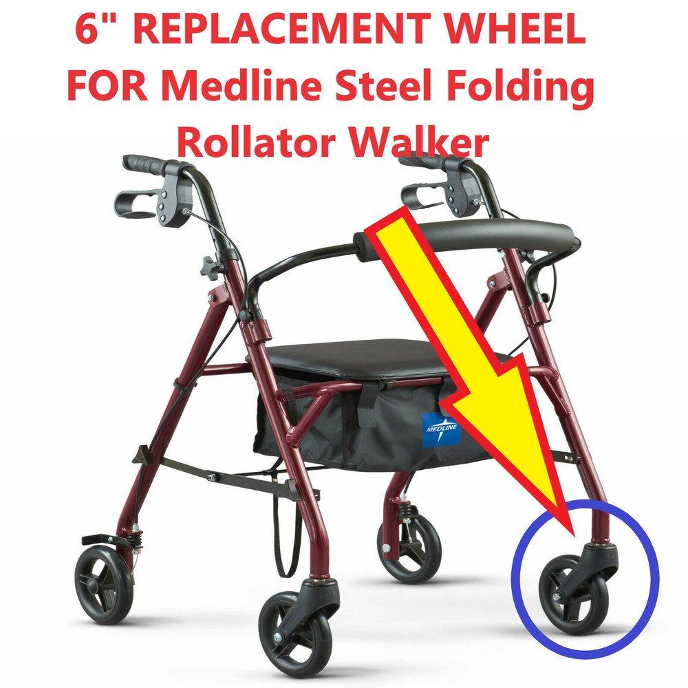 Medline Steel Folding Rollator Walker Replacement parts FRONT 6" Wheel Caster