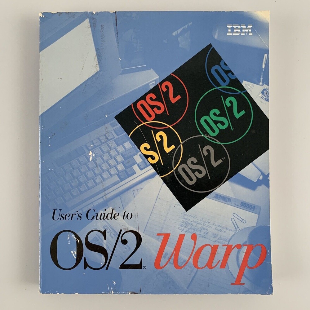IBM User’s Guide to OS/2 Warp Software Manual VTG 1994