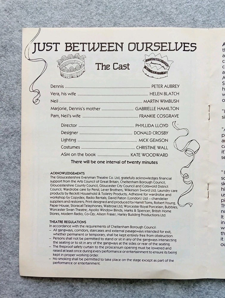 JUST BETWEEN OURSELVES theatre programme. The Everyman , Cheltenham