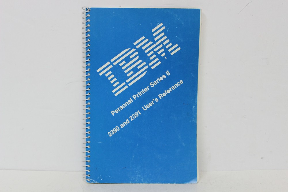 IBM PERSONAL PRINTER SERIES II 2390 & 2391 USER'S REFERENCE GUIDE MANUAL