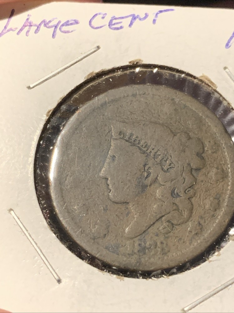 EARLY 100% ORIGINAL 1838 U.S. LARGE CENT