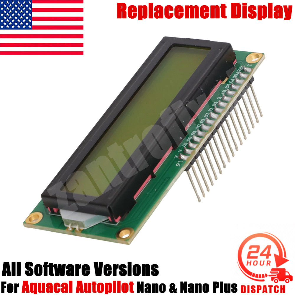 For Aquacal Autopilot Nano & Nano Plus Replacement Display all Software Versions