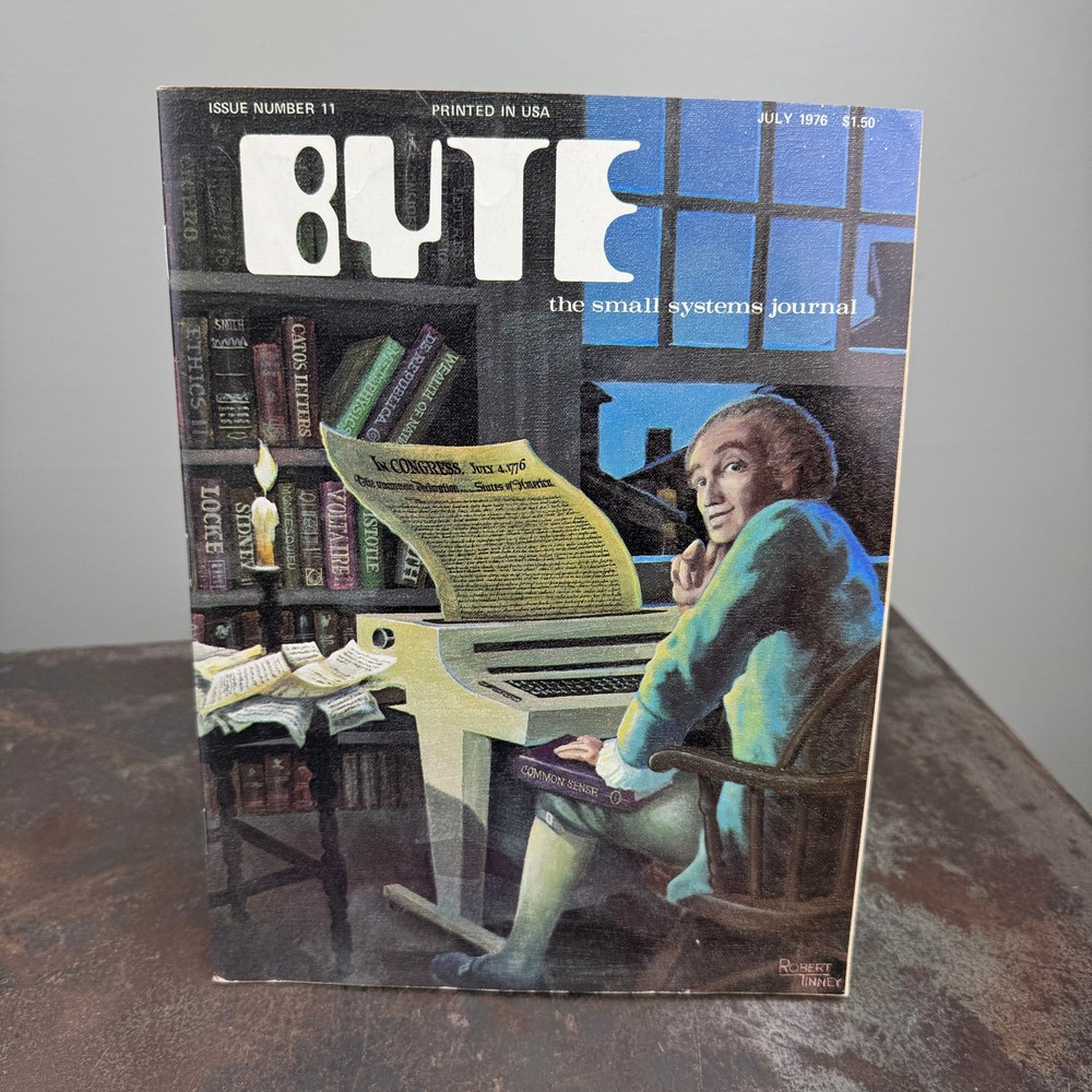 BYTE - The Small System Journal / Magazine - #11 July 1976 - Vintage Computing