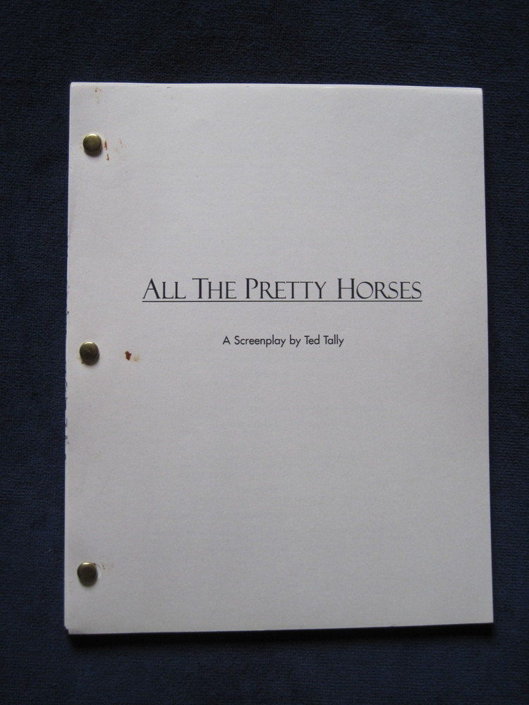 ALL THE PRETTY HORSES SCRIPT BASED ON CORMAC MCCARTHY NOVEL, OSCAR CONSIDERATION