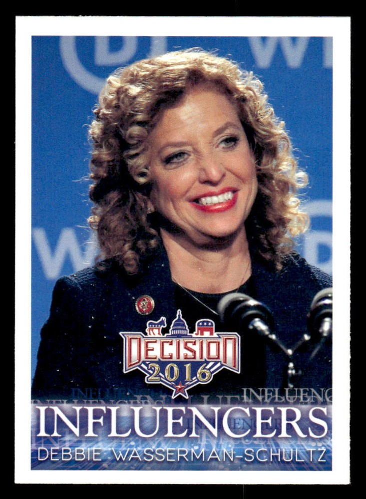2016 Decision 2016 #28 Debbie Wasserman Schultz Card