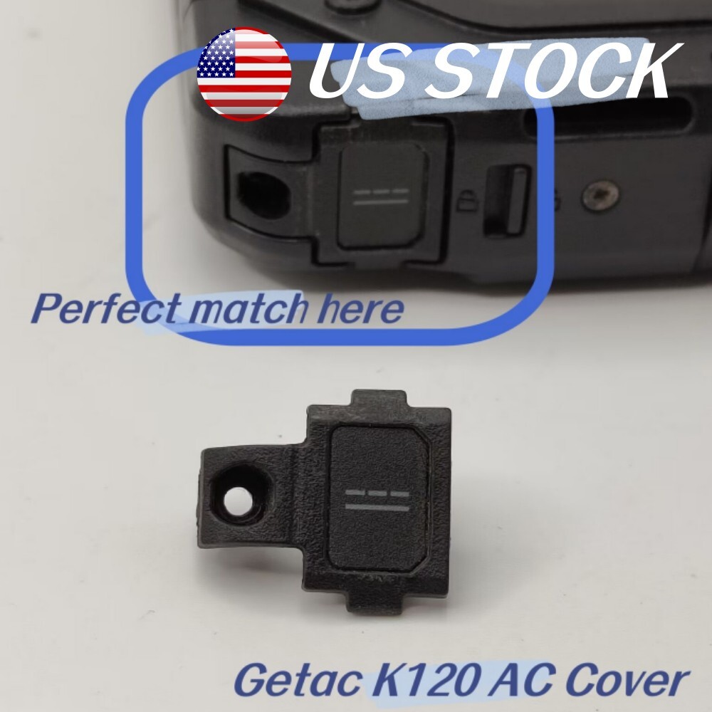 Genuine K120 AC Alternating Current Port Cover For Getac K120 Rugged Toughbook