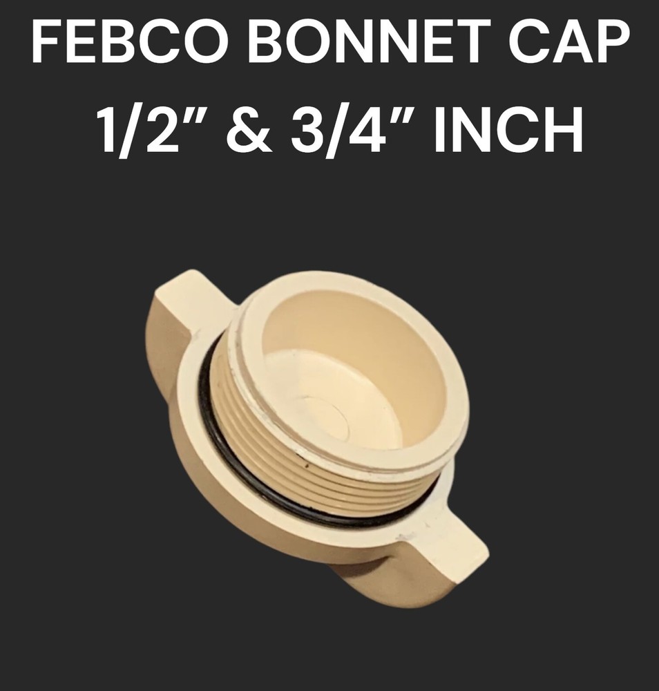 Febco Bonnet Dust Cap Seal 765 1/2" & 3/4" Vacuum Breakers & Backflow, Winterize