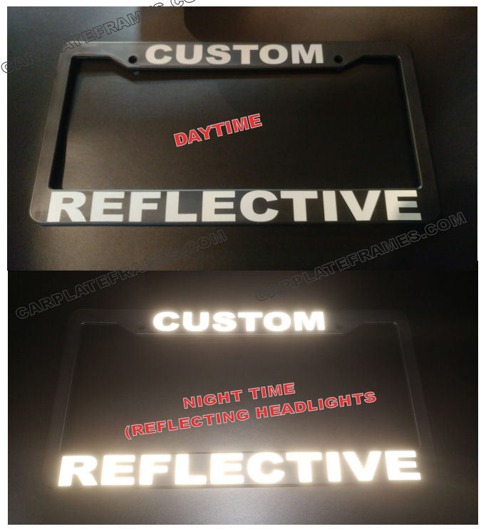 REFLECTIVE CUSTOM MADE PERSONALIZED BLACK / WHITE LETTERS  License Plate Frame