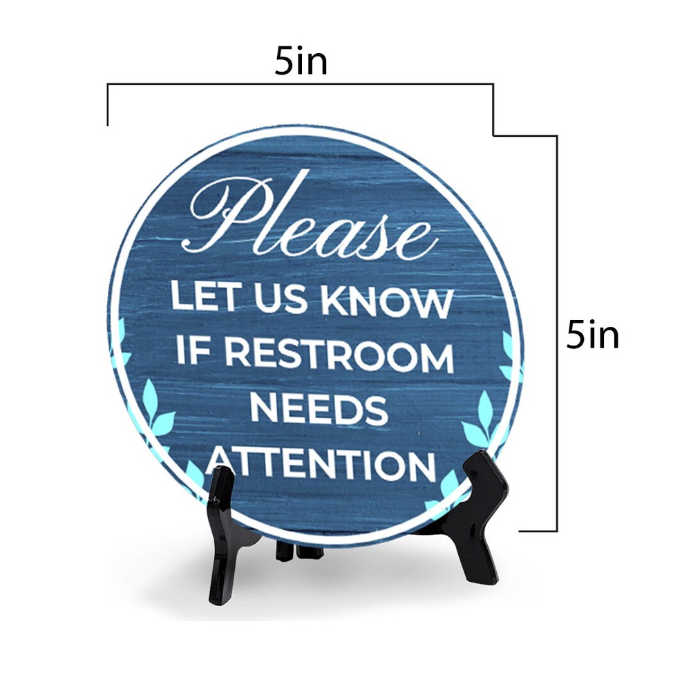 Please Let Us Know If Restroom Needs Attention (5 x 5“) Circle Table Sign