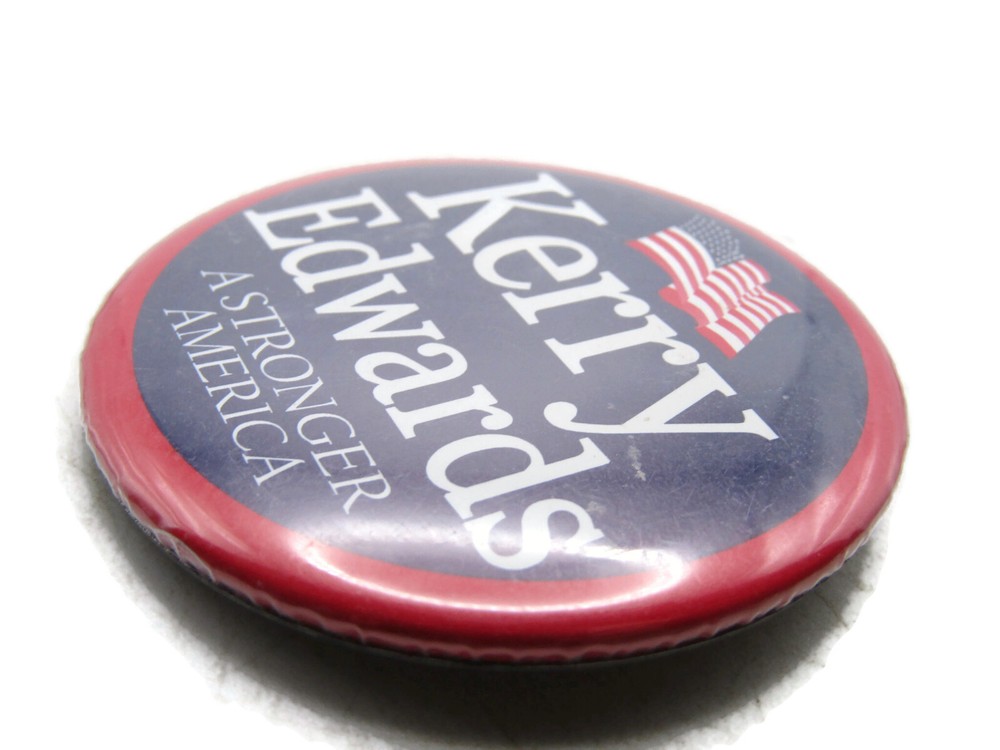 Kerry Edwards Button A Stronger America