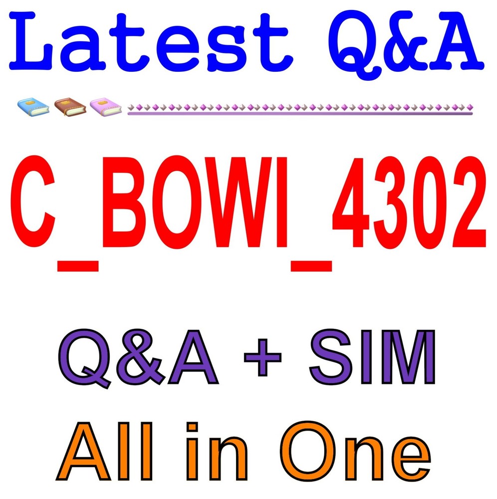 Best Exam Practice Material for C_BOWI_4302 Exam Q&A