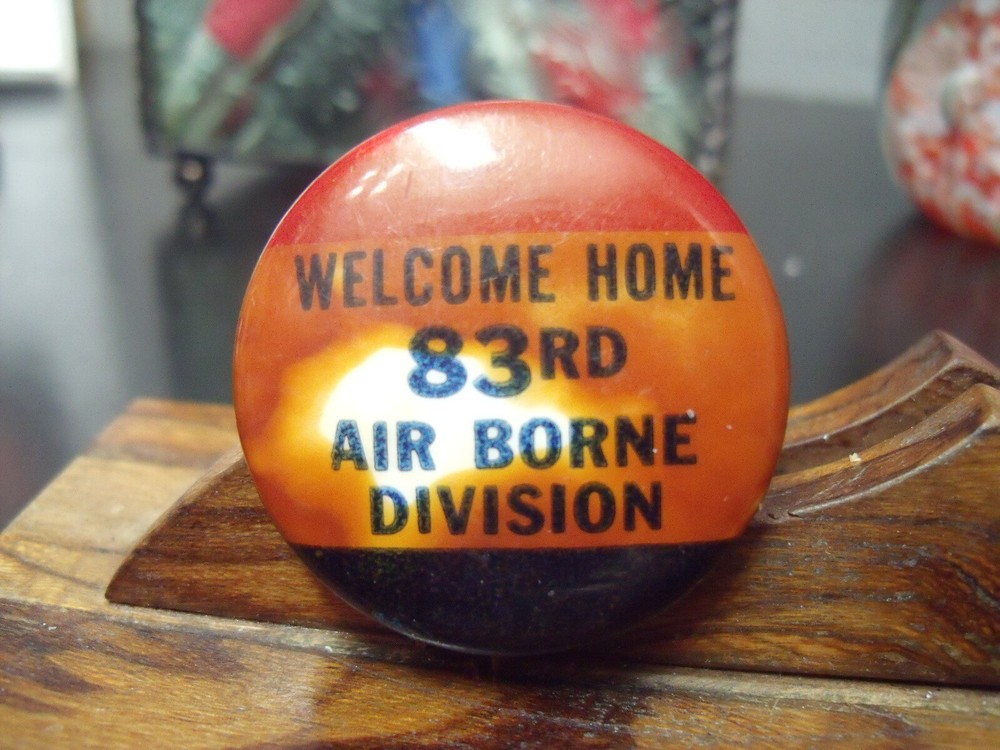 WWII WELCOME HOME 83RD ARID BORNE DIVISION PINBACK