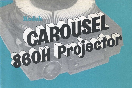 Kodak Carousel 860H Projector Instruction Manual Original 1971