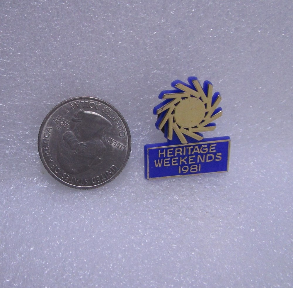 1981 Heritage Weekends Plastic Pin