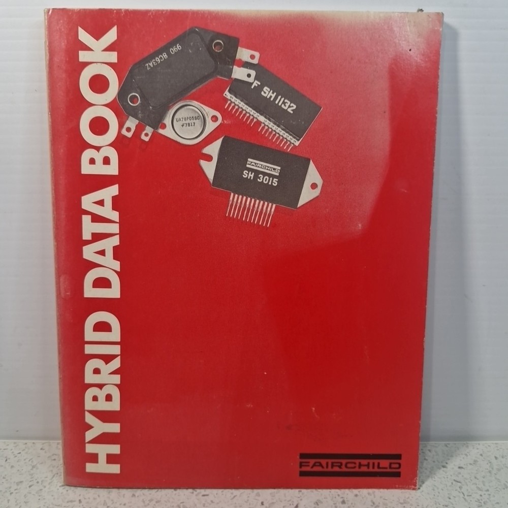 1978 Fairchild Hybrid Data Book Semiconductor Circuit Modules Technical Design