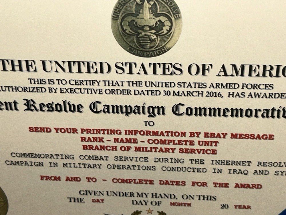 INHERENT RESOLVE CAMPAIGN MEDAL COMMEMORATIVE CERTIFICATE ~ W/PRINTING TYPE-1