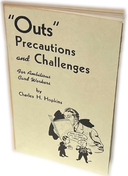 OUTS PRECAUTIONS And CHALLENGES BOOK Close Up Ambitious Card Workers Magic Trick