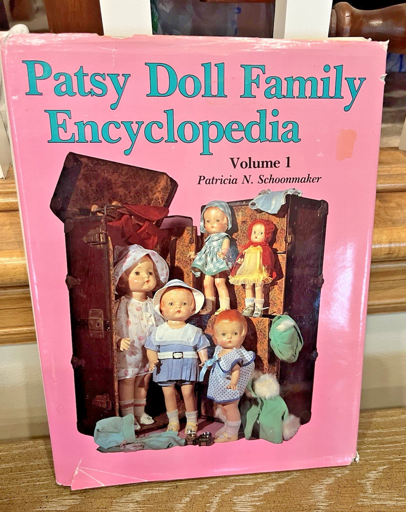 Effanbee Patsy Composition Dolls Reference Book 1992 by Patricia N. Schoonmaker