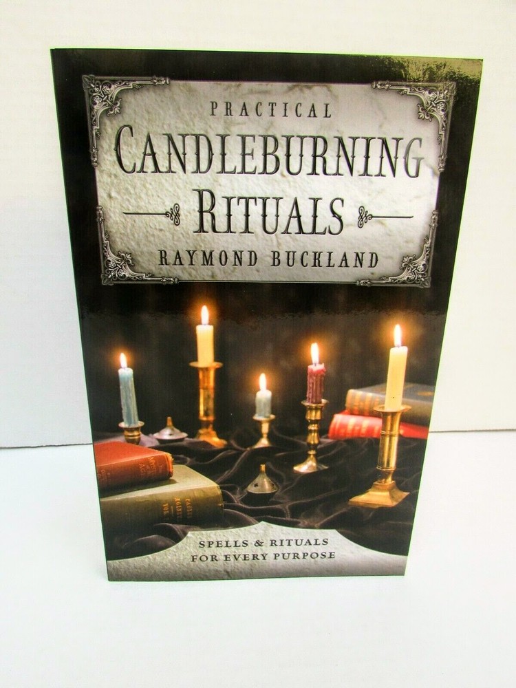 Practical Candle Burning Rituals: Spells & Rituals for Every Purpose Buckland