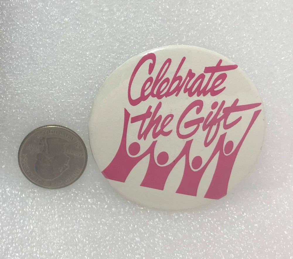 Celebrate The Gift Button Pin
