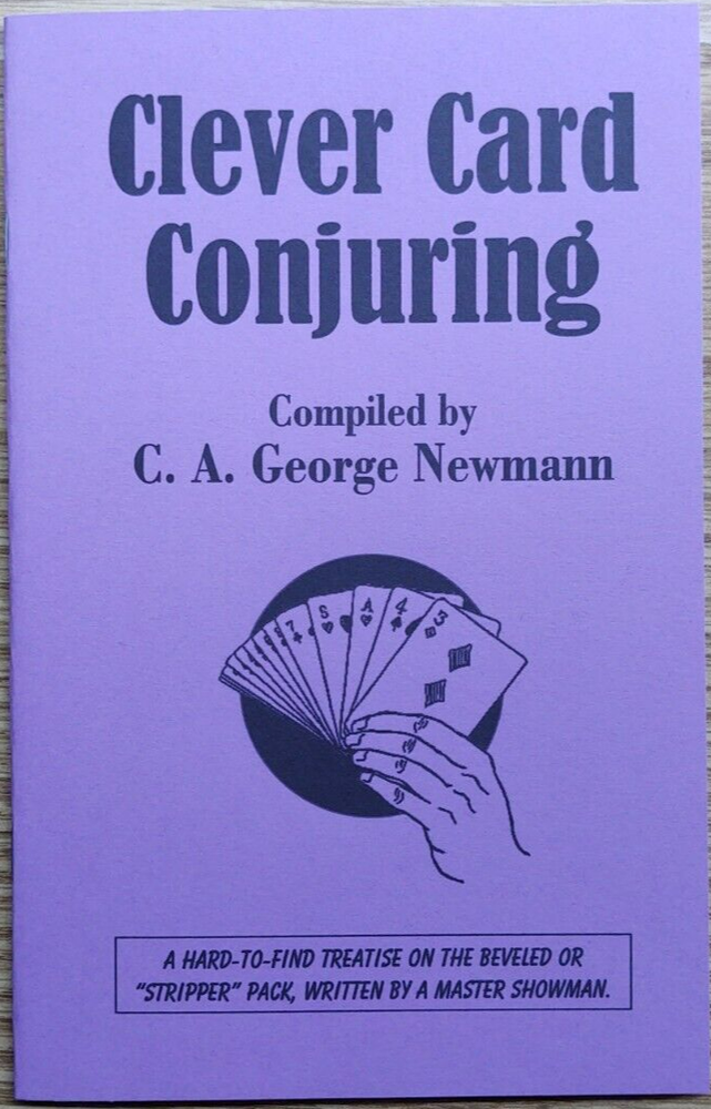 Clever Card Conjuring by C. A. George Newmann