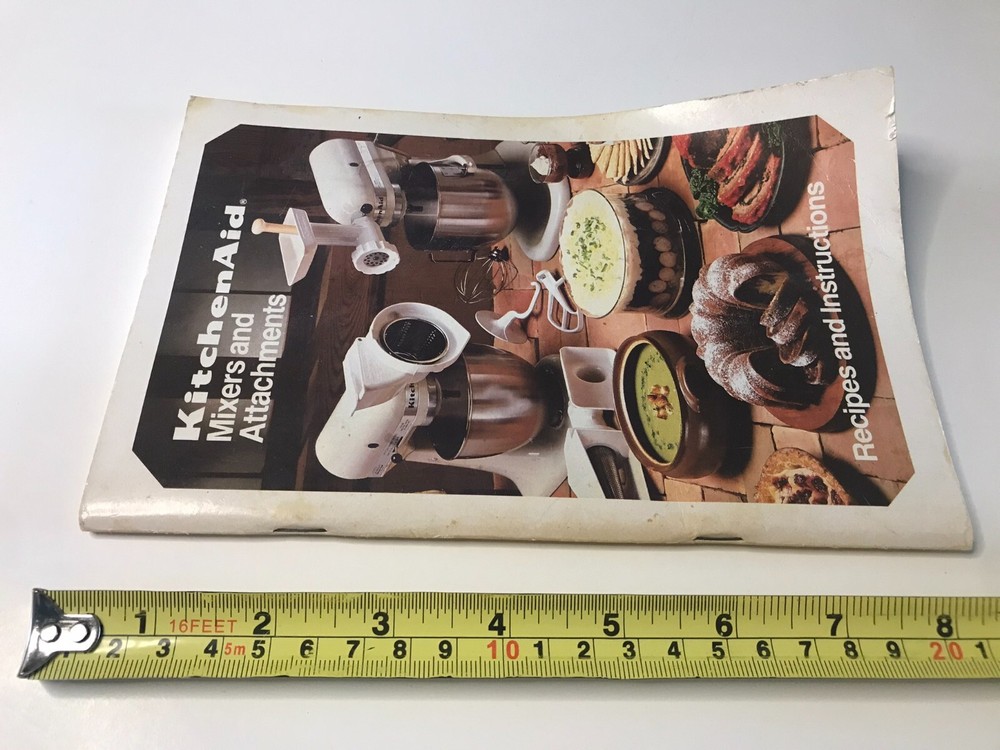 KitchenAid Mixers And Attachments Recipes Instruction Book Replacement Manual