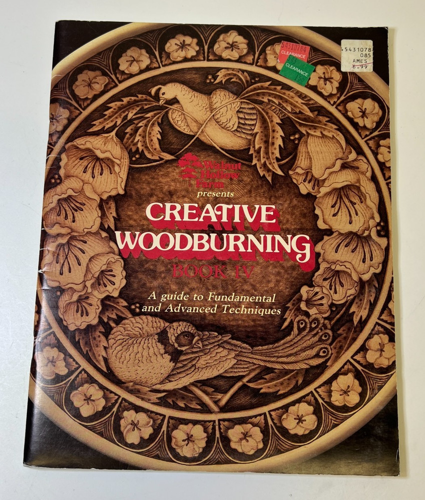 Creative Woodburning A Guide to Fundamental & Advanced Techniques