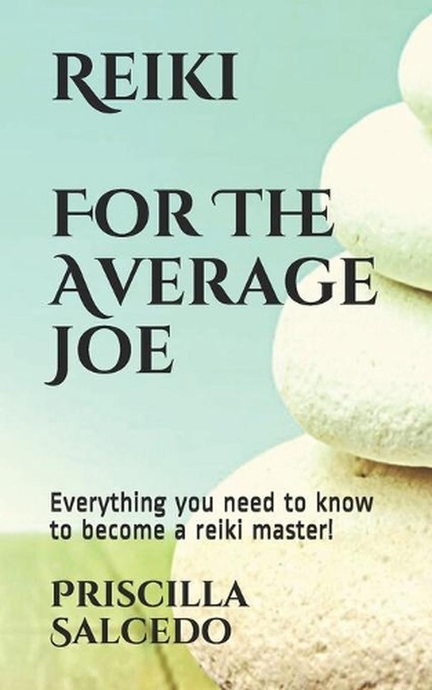 Reiki For The Average Joe