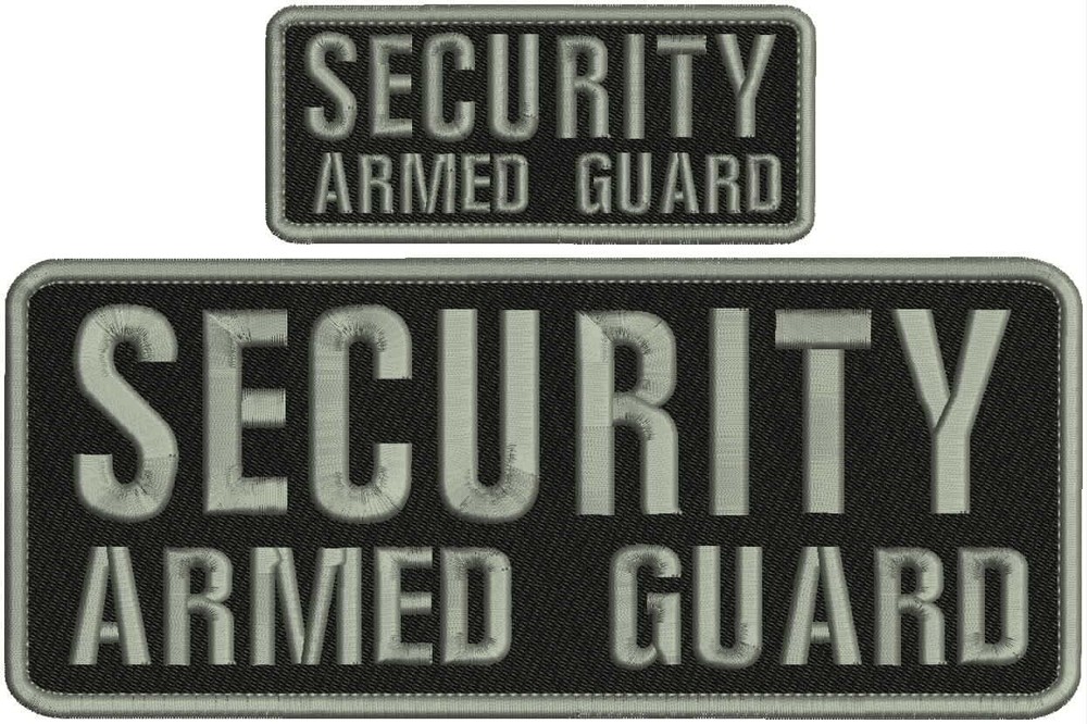 Security Armed Guard embroidery patch 4X10 and 2x5 hook all grey