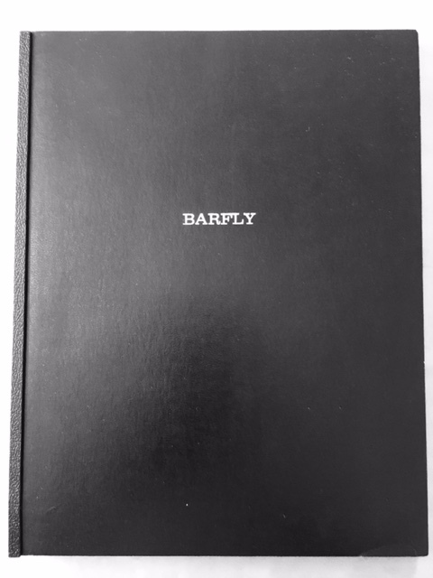 BARFLY: SCRIPT- BY CHARLES BUKOWSKI
