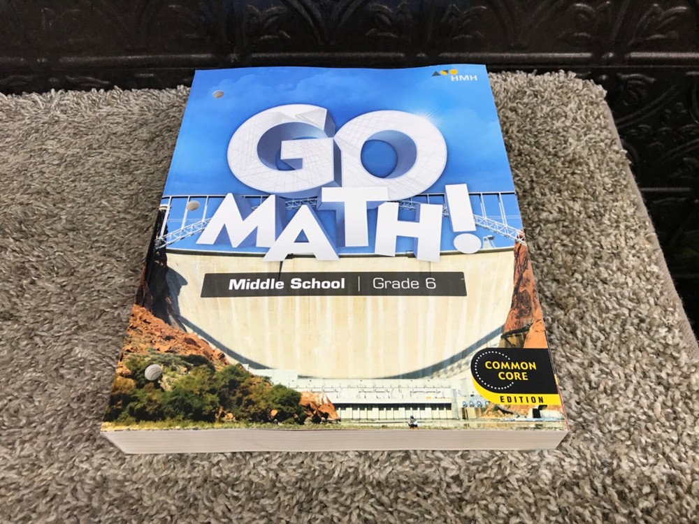 Go Math! Student Interactive Worktext Grade 6 2018
