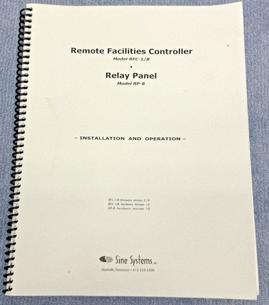 Sine Systems Remote Facilities Controller RFC-1/B and Relay RP-8 Manual