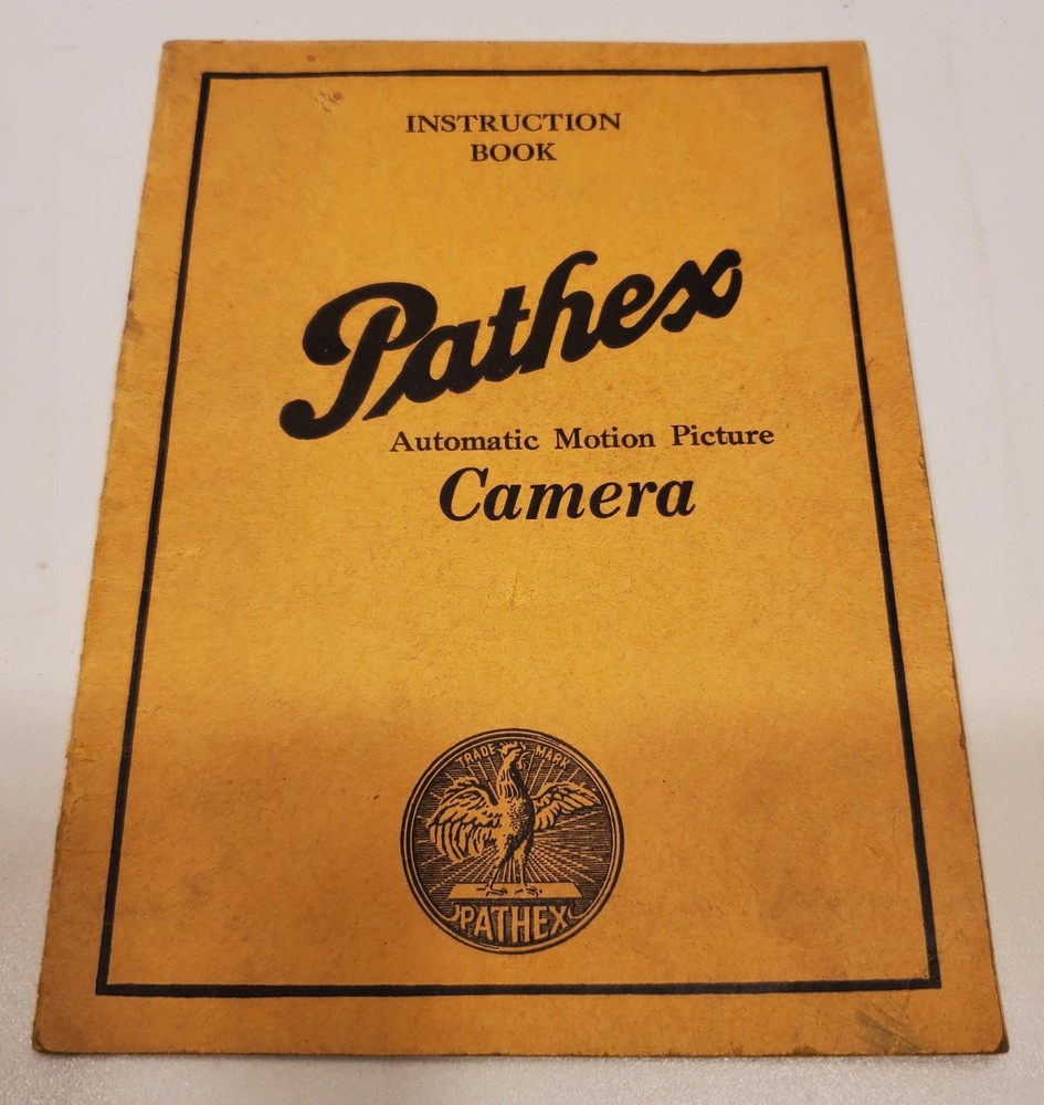 PATHEX Automatic Motion Picture Camera Instruction Book