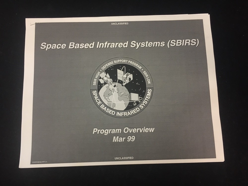 1999 SBIRS (SPACE BASED INFRARED SYSTEMS) MISSLE TRACKING SYSTEMS PRESENTATION