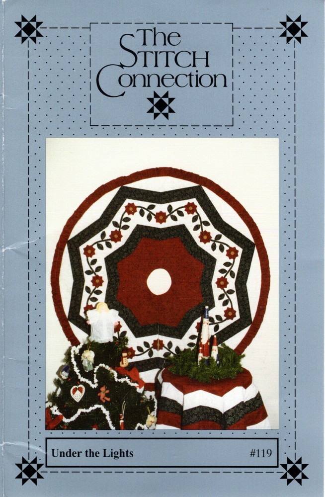 "Under The Lights" ©1992 The Stitch Connection Quilt Piecing Pattern 119 Tree Sk