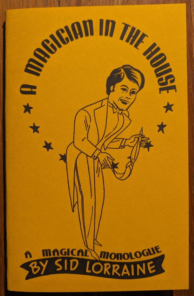 A Magician in the House by Sid Lorraine (A complete act)