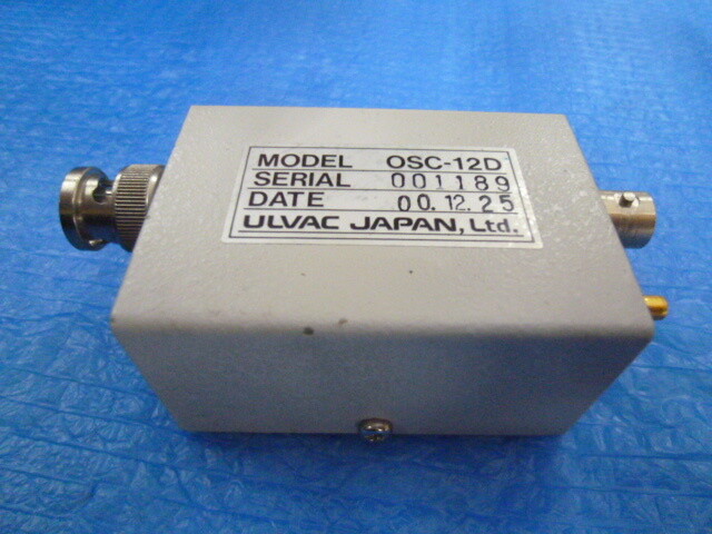 ULVAC OSC-12D Oscillator