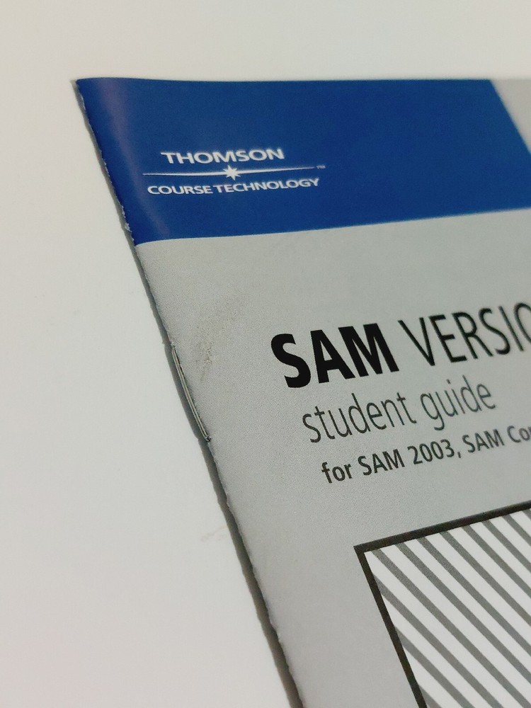 SAM Assessment & Training for Microsoft Office 2003 Version 3.0 Student Edition