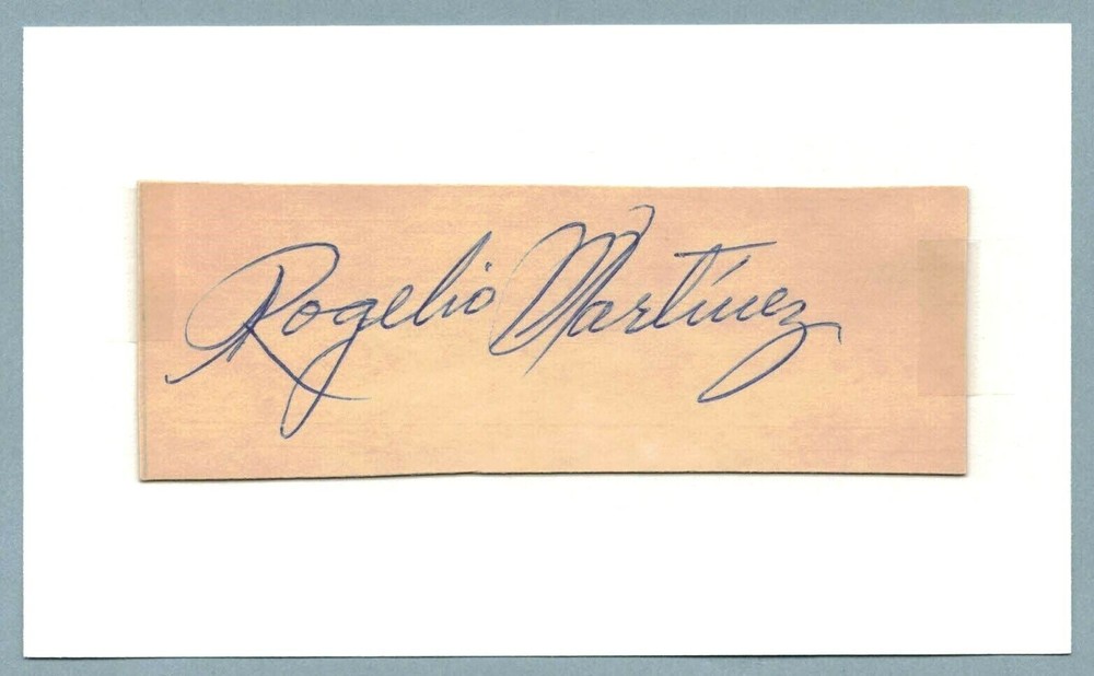 Rogelio Martinez 1950 Senators Cut Signature (Dec'd 2010) HTF!!