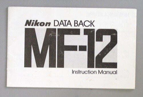 Nikon Data Back MF-12 Instruction Manual 1981