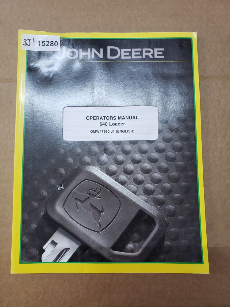 ONE  John Deere 640 Loader Operators Manual OMW47990