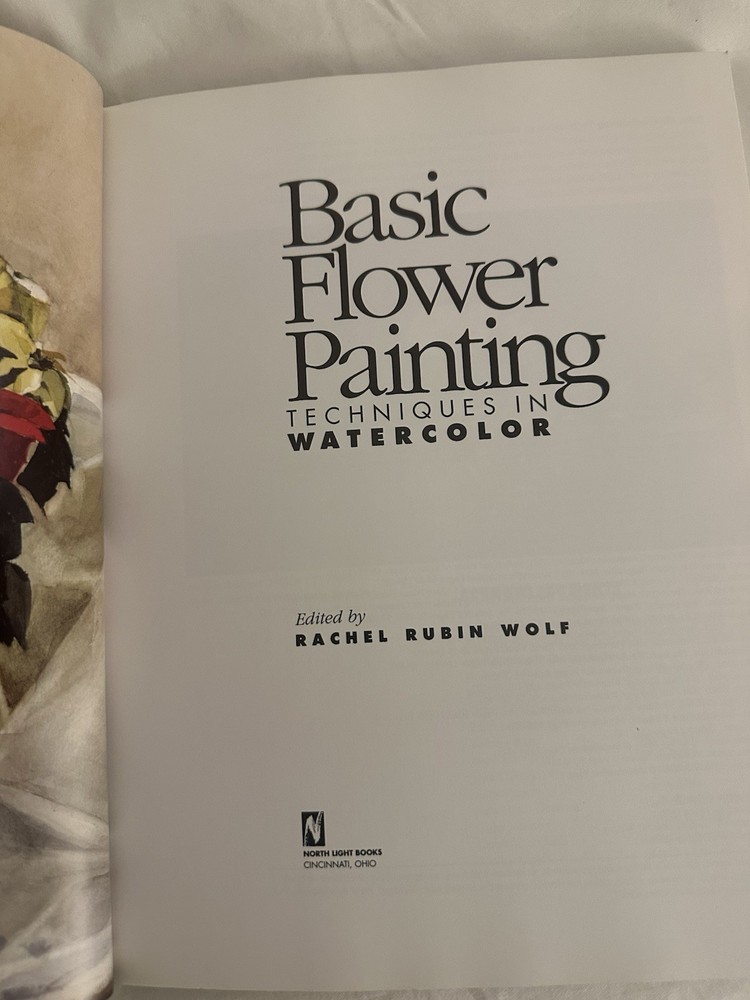 Basic Flower Painting Techniques in Watercolor by Rachel Wolf