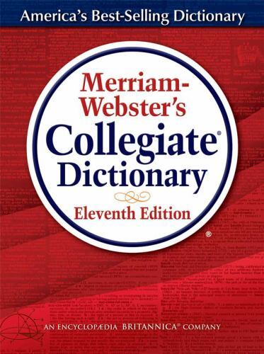 Merriam-Webster's Collegiate Dictionary by Merriam-Webster