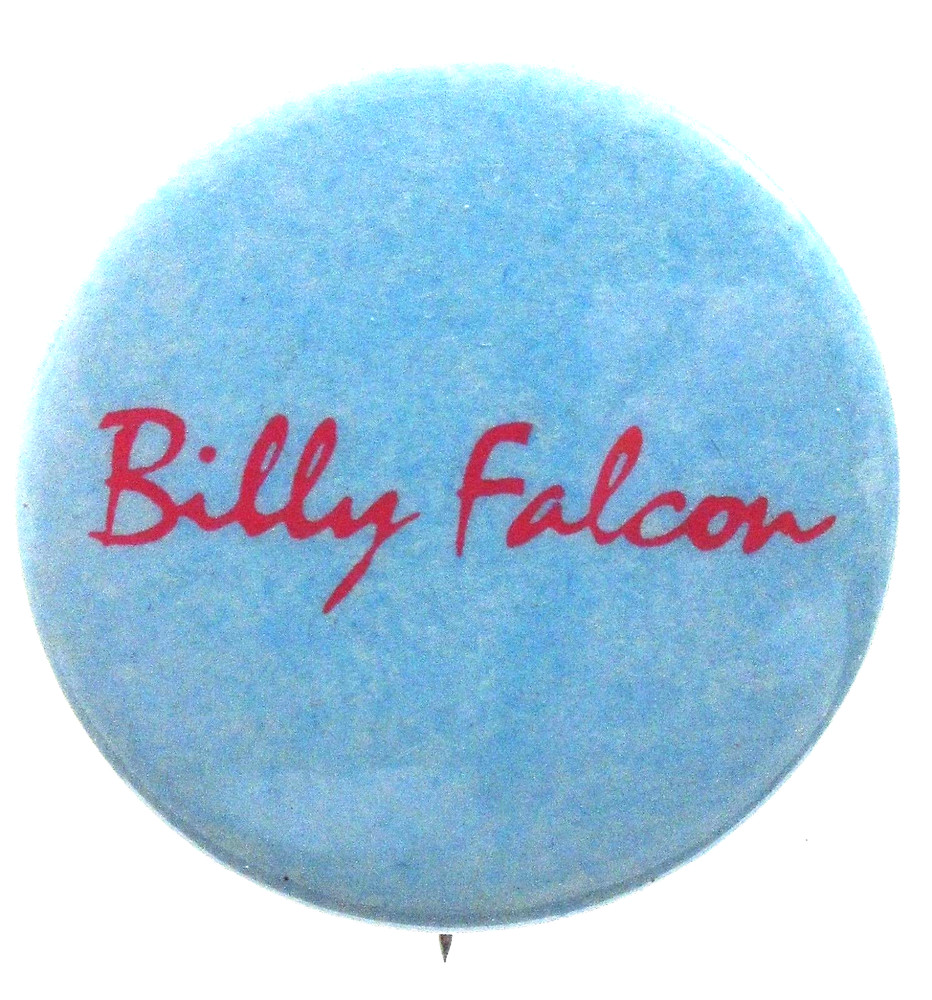 1970's BILLY FALCON 1.5" pinback button ROCK MUSIC  ^
