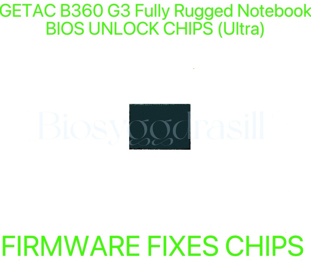 GETAC B360 G3 Fully Rugged Notebook, ADMIN NO PASSWORD FIRMWARE FIXES BIOS CHIP
