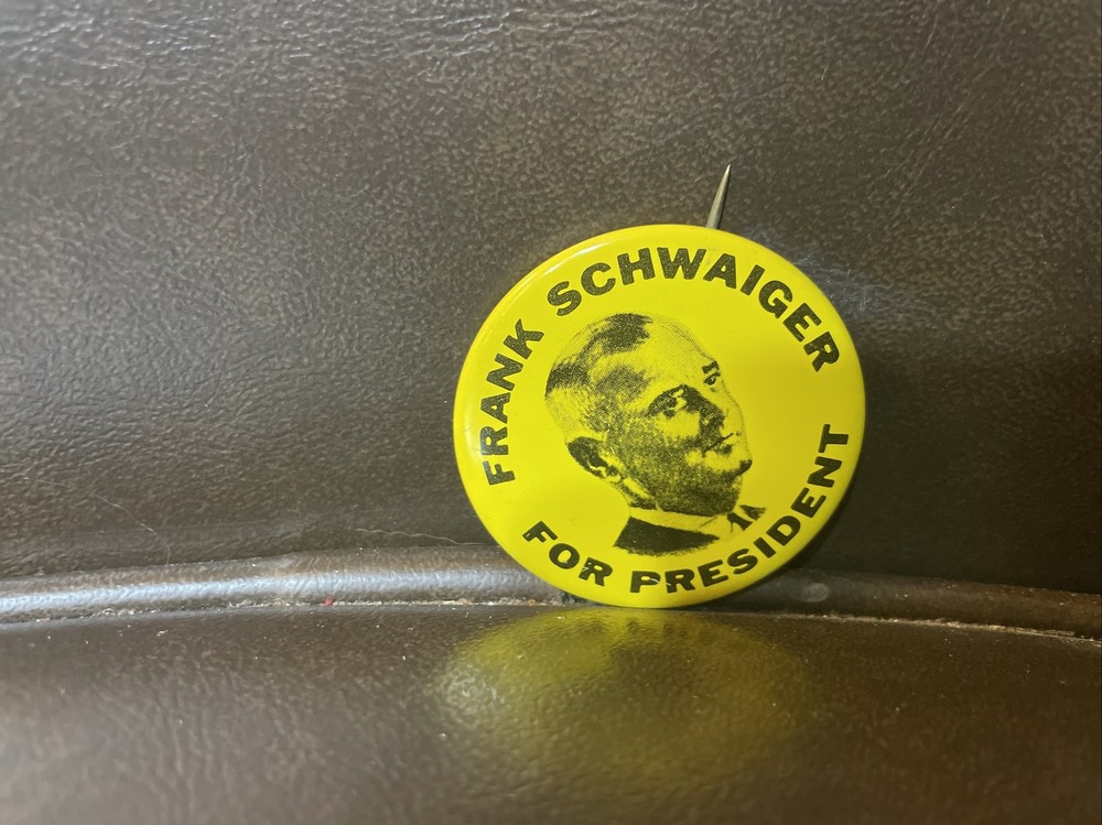 Frank Schwaiger For President Pin