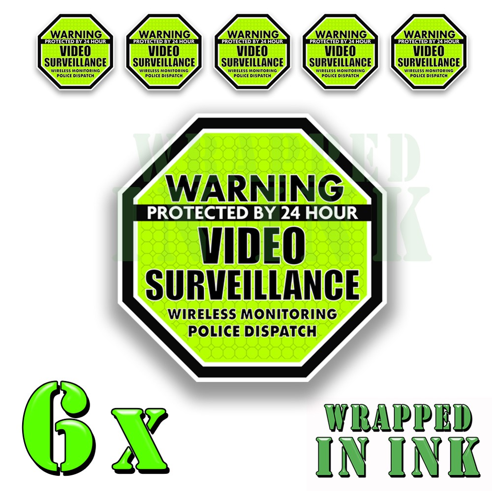 Warning 24 hour Video Surveillance Security Stickers GREEN OCT Decal 6 PACK 4"