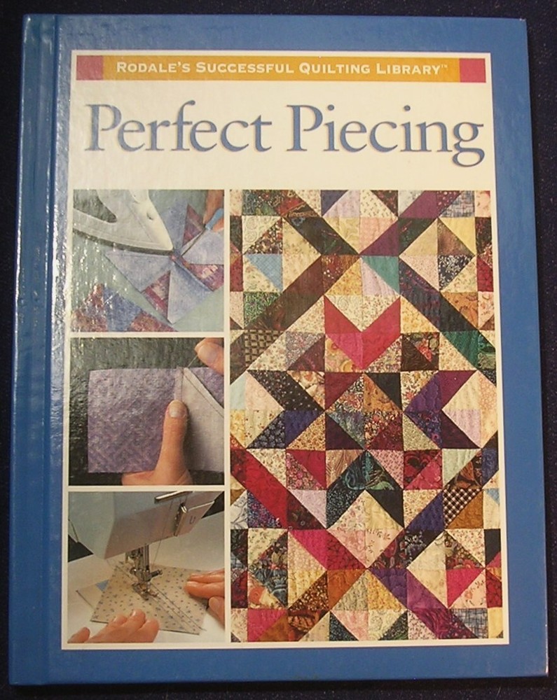 3 References, Quick & Easy Quilting, Guide for Weekend Quilters, Perfect Piecing
